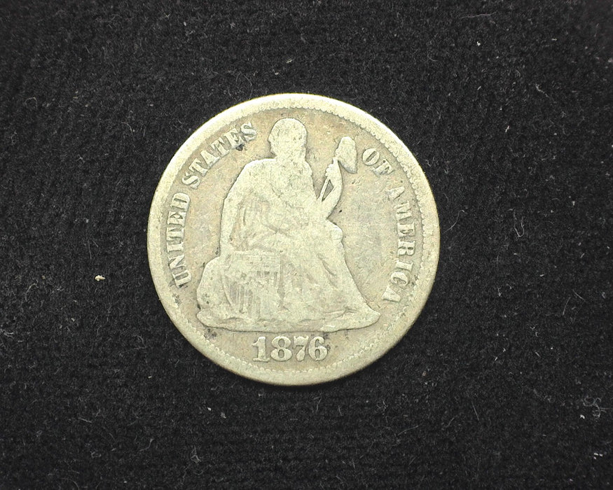 1876 Liberty Seated Dime G - US Coin