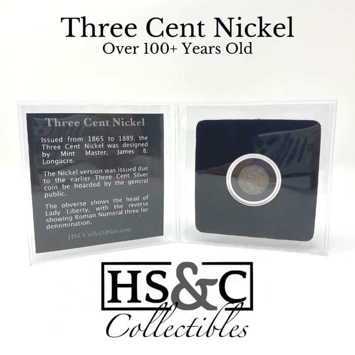 Three Cent Nickel - HS&C Collectible