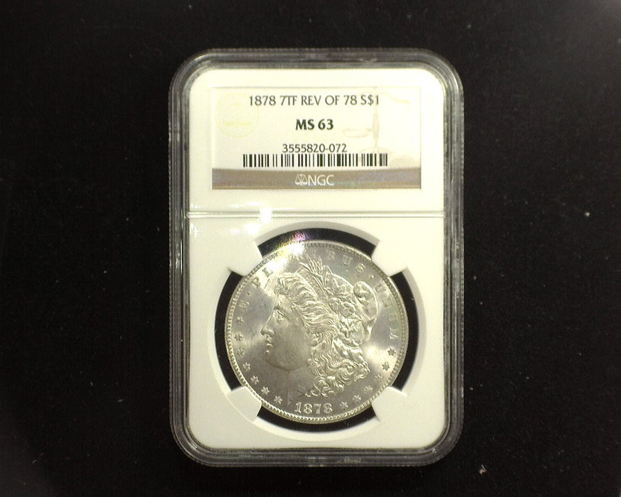 1878 7TF Rev of 78 Morgan Dollar NGC - MS63 - US Coin